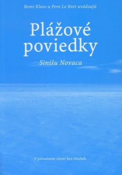 Plážové poviedky Sinišu Novaca (Remi Kloos)