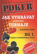 Jak vyhrávat pokerové turnaje 1 (Jonathan Little)