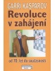 Revoluce v zahájení od 70. let do současnosti (Garri Kasparov)