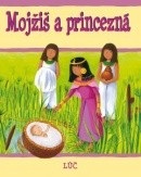 Mojžiš a princezná (S. Piper, E. Corke)