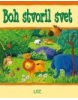 Boh stvoril svet (S. Piper, E. Corke)