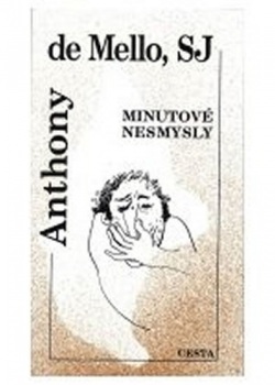 Minutové nesmysly (Anthony De Mello)