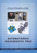 Automatizácia inžinierskych prác (Ján Kráľ a kol.)