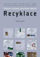 Efektivní způsoby zpracování odpadů - Recyklace (Kolektív)