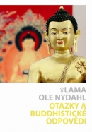 Otázky a buddhistické odpovědi (Lama Ole Nydahl)