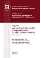 Dopady vybraných veřejných politik na regionální rozvoj v České a Slovenské republice (Viera Cibáková a kol.)