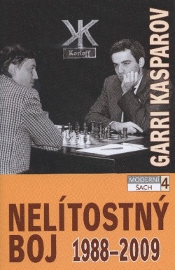 Nelítostný boj 1988 - 2009 (Garri Kasparov)