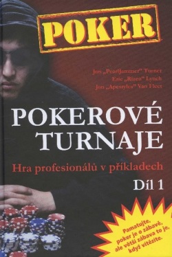 Pokerové turnaje (1. díl) (Eric ''Rizen'' Lynch, Jon ''Apestyles'' Van Fleet)