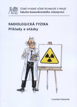 Radiologická fyzika (František Podzimek)