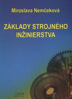 Základy strojného inžinierstva (Miroslava Nemčeková)