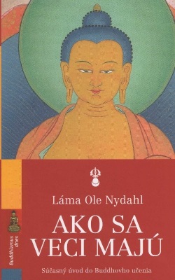 Ako sa veci majú (Lama Ole Nydahl)