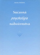 Súčasná psychológia náboženstva (Michal Stríženec)