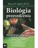 Biológia presvedčenia (Bruce H. Lipton)