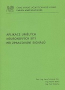 Aplikace umělých neuronových sítí při zpracování signálů (Jana Tučková)