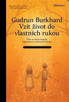 Vzít život do vlastních rukou (Gudrun Burghardtová)