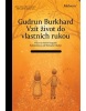 Vzít život do vlastních rukou (Gudrun Burghardtová)