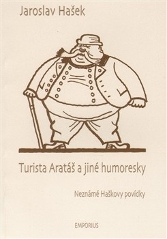 Turista Arataš a jiné humoresky (Jaroslav Hašek)