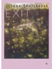 Exit (Zuzana Šmatláková)