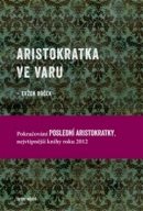 Aristokratka ve varu (Evžen Boček)