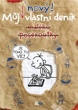 Můj nový! vlastní deník malého Poseroutky (Jeff Kinney)