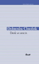 Drak sa vracia (Dobroslav Chrobák)