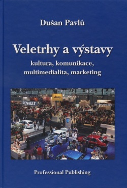 Veletrhy a výstavy (Dušan Pavlů)