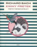 Knihy fretek 3. - Fretky spisovatelky (Richard Bach)