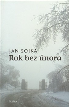 Rok bez února (Jan Sojka)