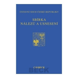 Sbírka nálezů a usnesení Ústavní soud České republiky+CD (Ústavní soud ČR)