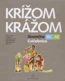 Krížom krážom Cvičebnica A1+A2 (Helena Ivoríková a kolektív)