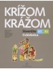 Krížom krážom Cvičebnica A1+A2 (Helena Ivoríková a kolektív)