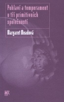 Pohlaví a temperament u tří primitivních společností (Margaret Meadová)