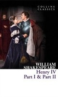 Henry IV, Part I & Part II (Collins Classics) (Shakespeare, W.)