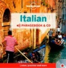 Lonely Planet Italian Phrasebook + Audio CD (Lonely Planet)