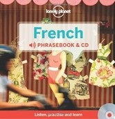 Lonely Planet French Phrasebook + Audio CD (Lonely Planet)