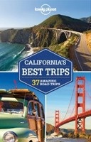 Lonely Planet California's Best Trips (Lonely Planet)