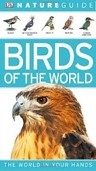 DK Nature Guide Birds of the World (Kindersley, D.)