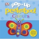 Pop-Up Peekaboo! Colours (Kindersley, D.)