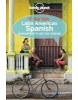 Lonely Planet Fast Talk Latin American Spanish (Lonely Planet)