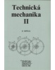 Technická mechanika 2 pro střední odborná učiliště a střední odborné školy (Karel Mičkal)