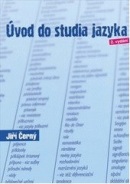 Úvod do studia jazyka (Jiří Černý)