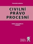 Civilní právo procesní (Radka Zahradníková a kolektiv autorů)