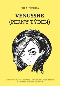 Venusshe (Perný týden) (Juraj Šebesta)