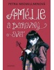 Amélie a barevný svět (Petra Neomillnerová)