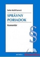 Správny poriadok. Komentár (Soňa Košičiarová)