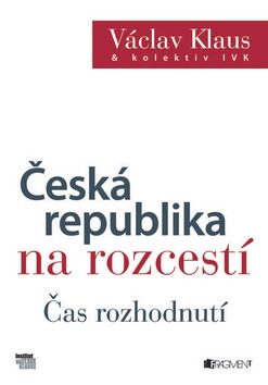 Česká republika na rozcestí (Václav Klaus)