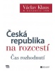 Česká republika na rozcestí (Václav Klaus)