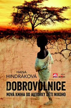 Dobrovolnice (Hana Hindráková)