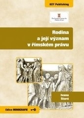 Rodina a její význam v římském právu (Ivana  Stará)