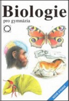 Biologie pro gymnázia (Jan Jelínek; Vladimír Zicháček)